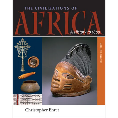 The Civilizations of Africa: A History to 1800