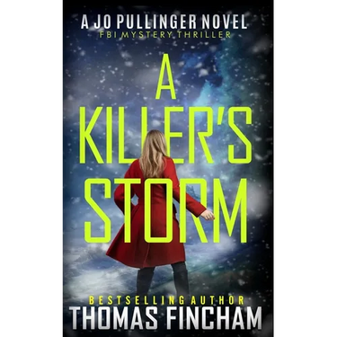 A Killer's Storm: FBI Mystery Thriller