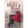 Life's Been a Blast!