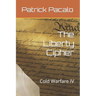 The Liberty Cipher: Cold Warfare IV