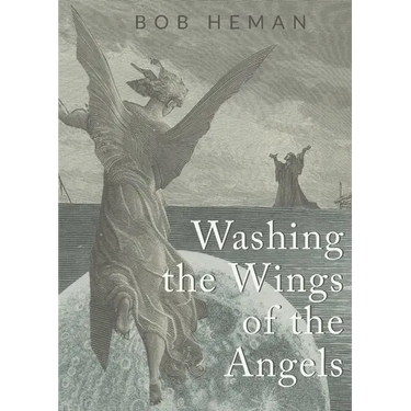Washing the Wings of the Angels