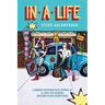 In A Life: A memoir peppered with stories of a lucky life in music and Bum Ticker adventures