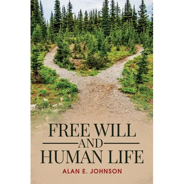 Free Will and Human Life
