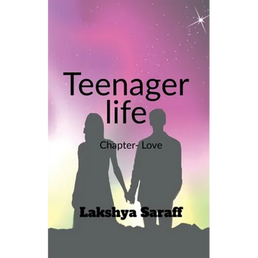 teenager life chapter- love