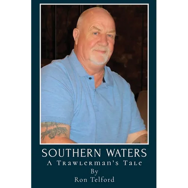 Southern Waters: A Trawlerman's Tale