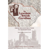 The Lynches of South Carolina: From Reconstruction to Redemption