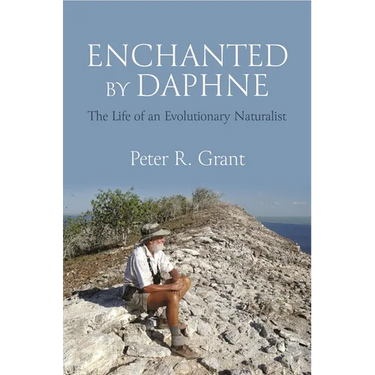 Enchanted by Daphne: The Life of an Evolutionary Naturalist