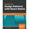 Hands-On Design Patterns with React Native