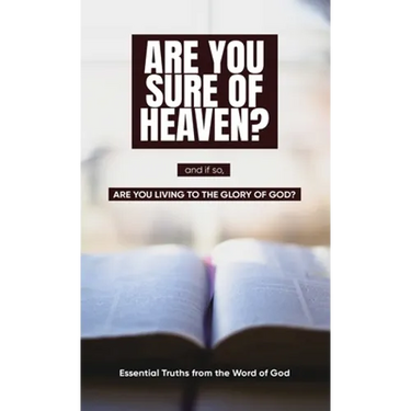 Are you sure of Heaven?