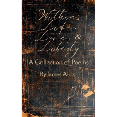 Within: Life, Love, and Liberty