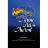 Music Helps Autism