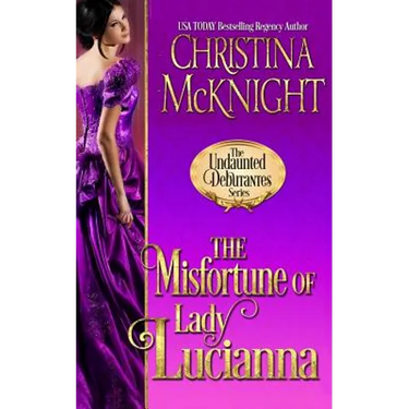 The Misfortune of Lady Lucianna
