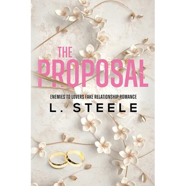 The Proposal: Enemies to Lovers Fake Marriage Romance