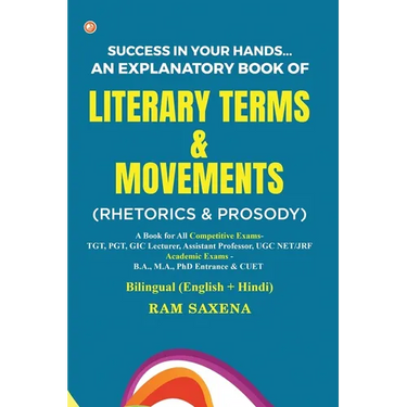 Literary Terms & Movements: Rhetorics & Prosody