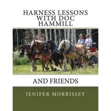 Harness Lessons: with Doc Hammill & Friends