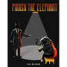 Punish the Elephant