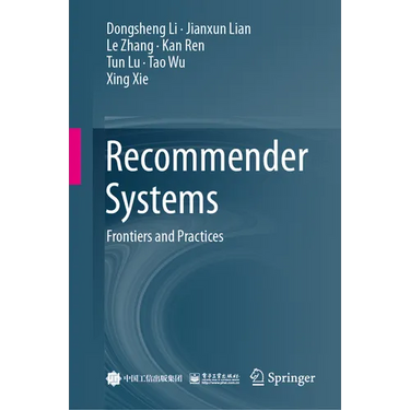 Recommender Systems: Frontiers and Practices