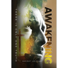 Awakening: There is only one Truth
