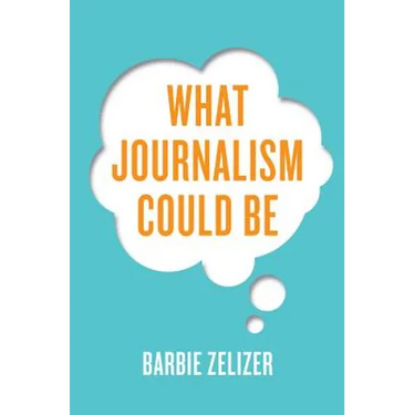 What Journalism Could Be