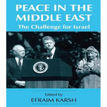 Peace in the Middle East: The Challenge for Israel