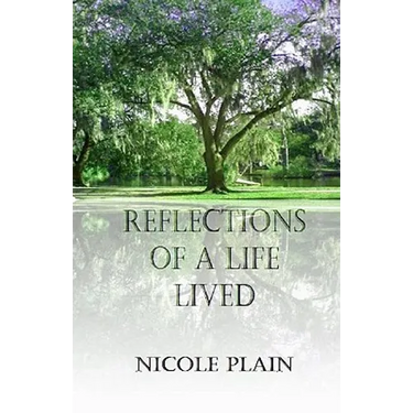 Reflections of a Life Lived