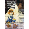 Designing Video Game Hardware in Verilog