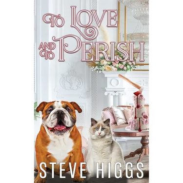 To Love and To Perish