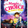 The Magic Of Choice: My Powers Within
