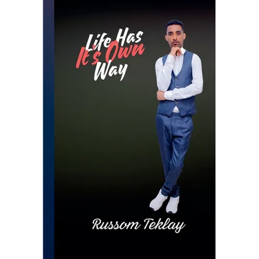 Life Has Its Own Way