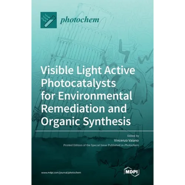 Visible Light Active Photocatalysts for Environmental Remediation and Organic Synthesis