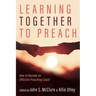 Learning Together to Preach: How to Become an Effective Preaching Coach