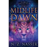 Midlife Dawn: A Paranormal Women's Fiction Novel (Druid Heir Book 1)