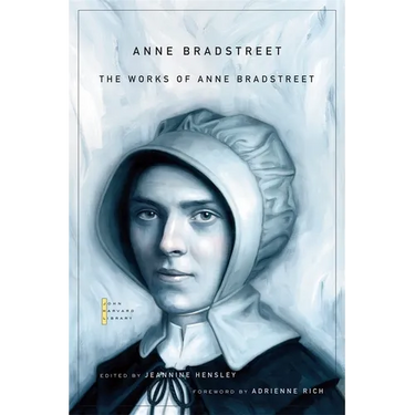 The Works of Anne Bradstreet