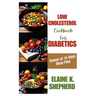 Low Cholesterol Cookbook for Diabetics