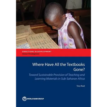 Where Have All the Textbooks Gone?: Toward Sustainable Provision of Teaching and Learning Materials in Sub-Saharan Africa