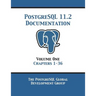 PostgreSQL 11 Documentation Manual Version 11.2: Volume 1 Chapters 1-36