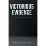 Victorious Evidence: "Total Freedom Prevails"