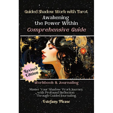 Shadow Work Tarot: A Collection of Guided Tarot Spreads Themed Around Shadow-Self Concepts