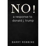 NO! a response to donald j. trump