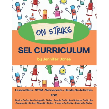 On Strike Curriculum: Social, Emotional Lesson Plans Bundle for Chairs on Strike, Pencils on Strike, Crayons on Strike, and more!