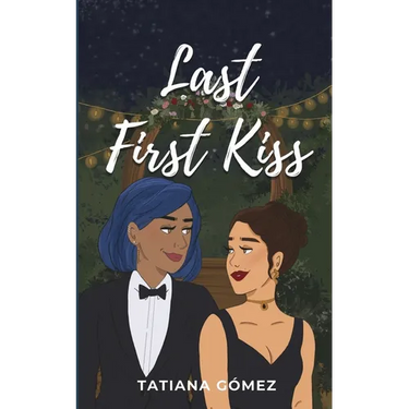 Last First Kiss