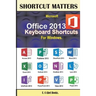 Microsoft Office 2013 Keyboard Shortcuts For Windows
