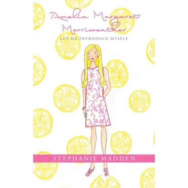 Amelia Margaret Merriweather: Let Me Introduce Myself