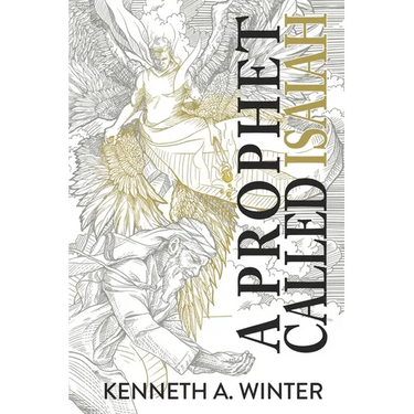 A Prophet Called Isaiah