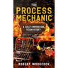 The Process Mechanic(TM): A Self-improving Team Story