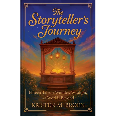 The Storyteller's Journey: Fifteen Tales of Wonder, Wisdom, and Worlds Beyond