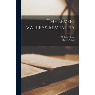 The Seven Valleys Revealed