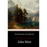 The Mountains of California