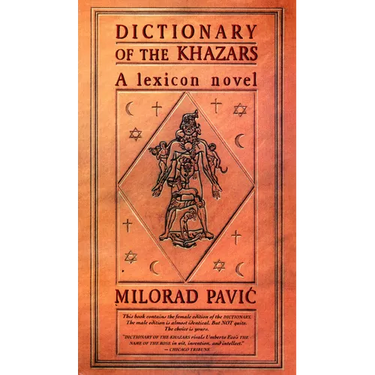 Dictionary of the Khazars (F): A Lexicon Novel