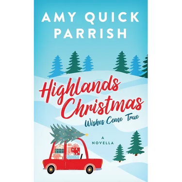 Highlands Christmas: Wishes Come True